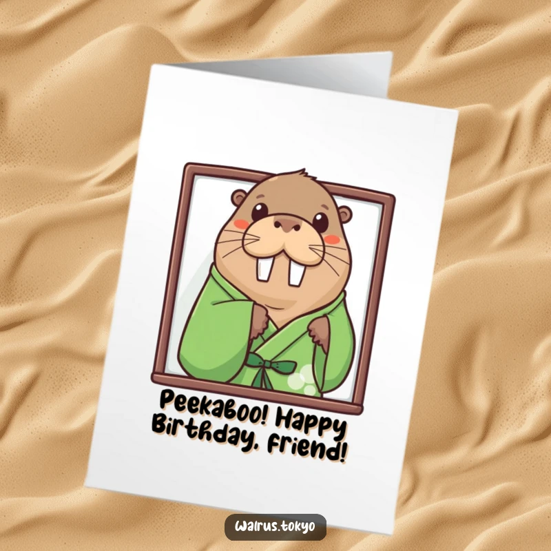 Funny Free Printable Peek-a-Boo Walrus Birthday Card: Curious walrus in green kimono peeking from behind a screen for a birthday.