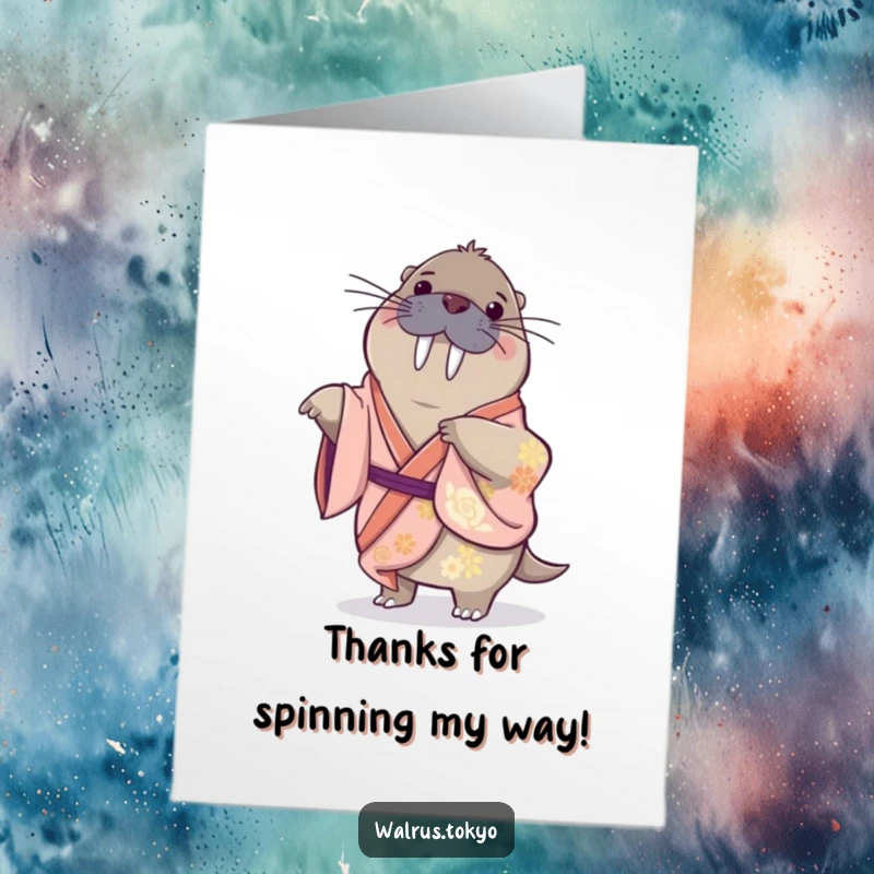 Funny Free Printable Thank You Card: a playful walrus in a silk kimono doing a gentle spin, a downloadable gift.